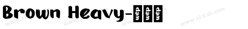 Brown Heavy字体转换